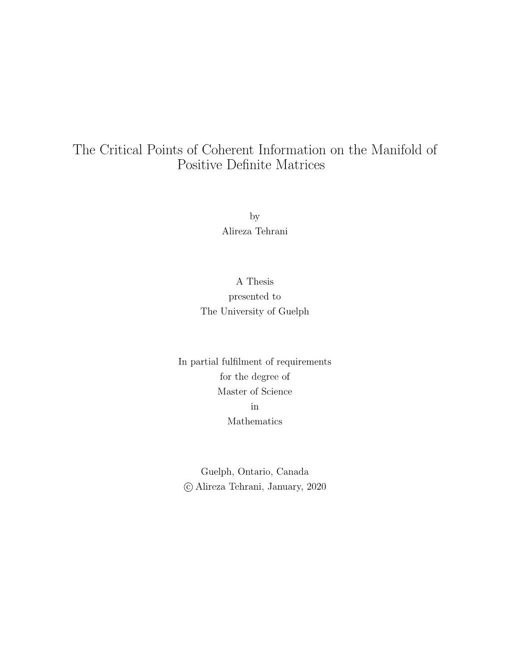 The Critical Points of Coherent Information on the Manifold of Positive Deﬁnite Matrices