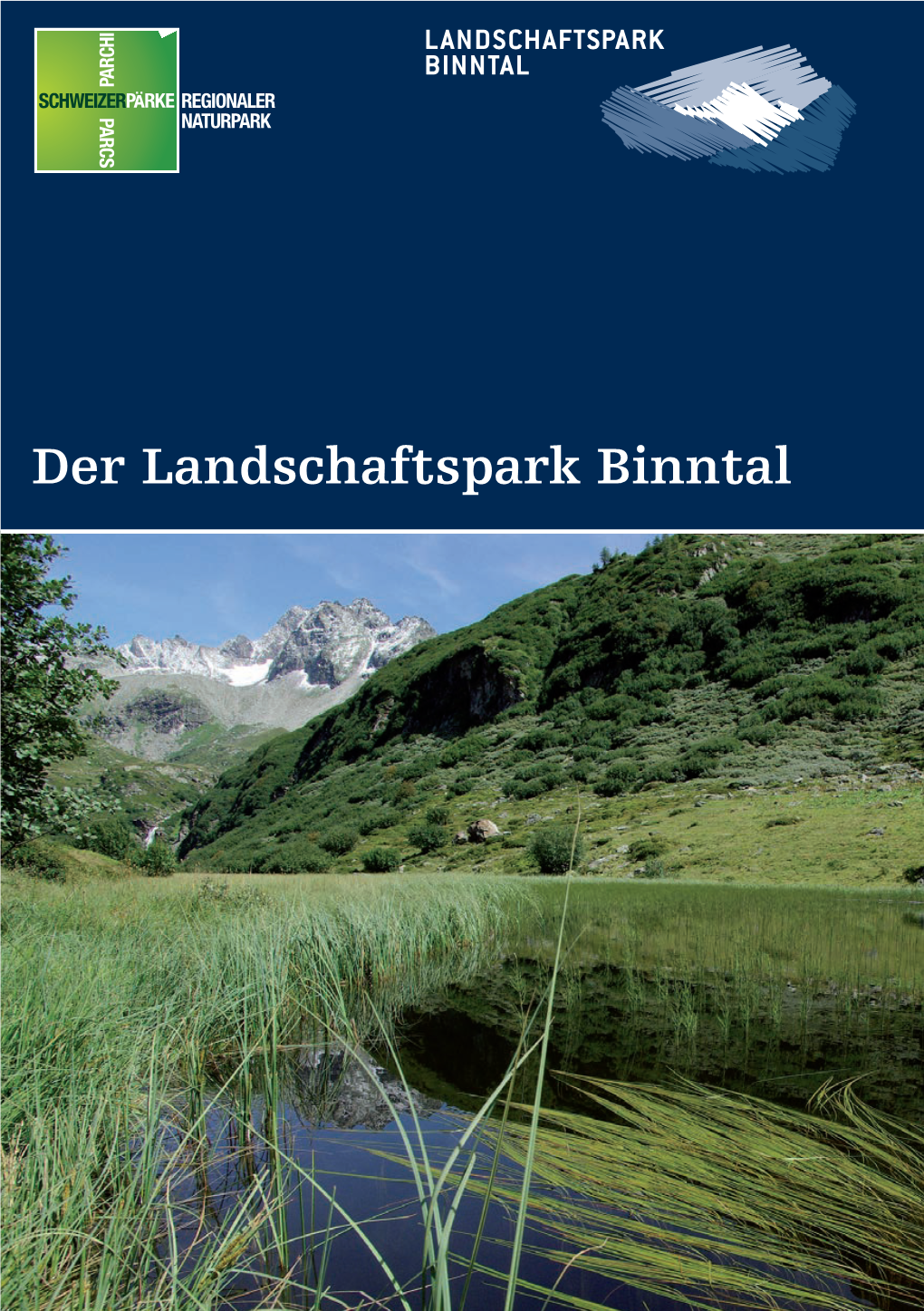 Der Landschaftspark Binntal