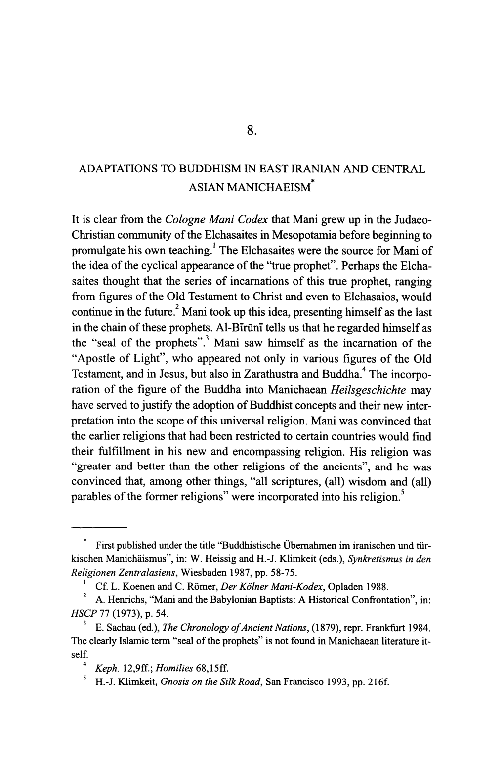 Adaptations to Buddhism in East Iranian and Central Asian Manichaeism *