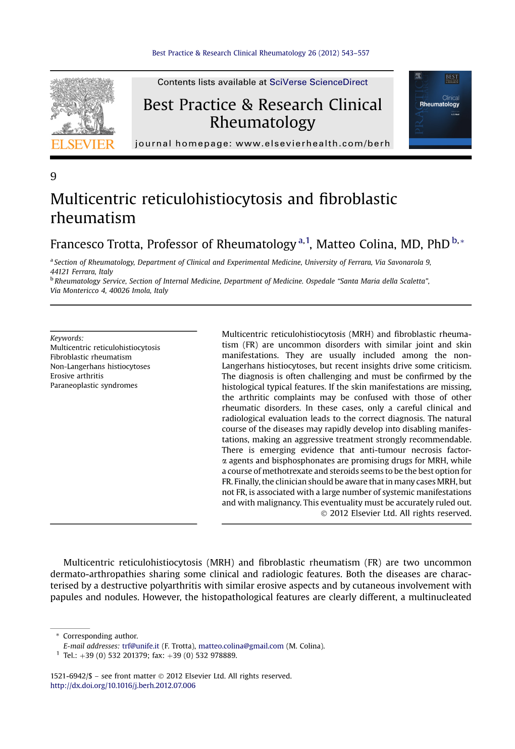 Multicentric Reticulohistiocytosis and Fibroblastic Rheumatism