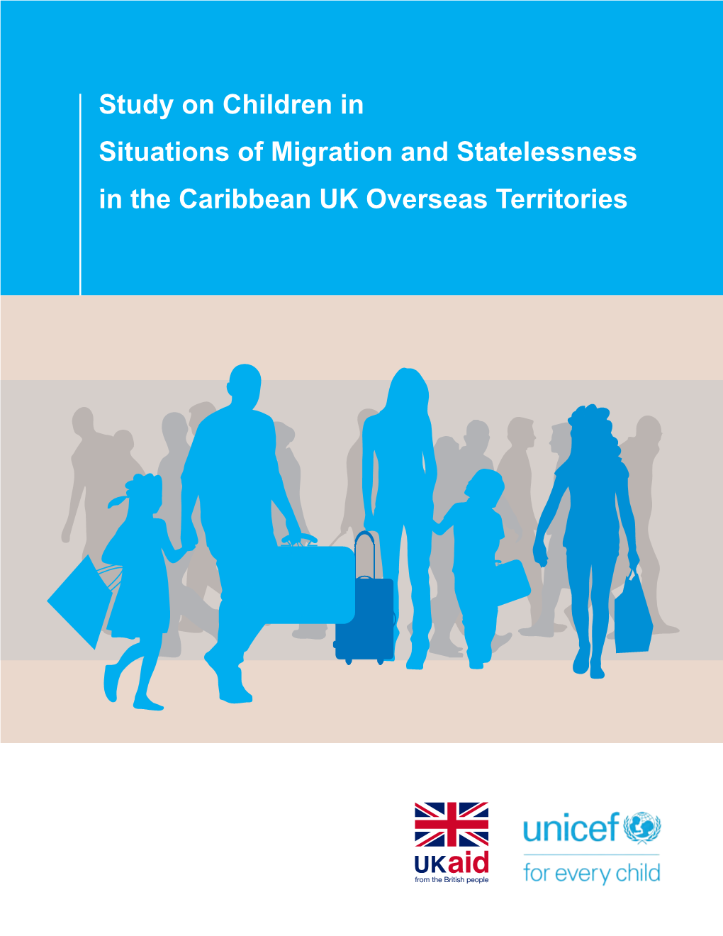 Study on Children in Situations of Migration and Statelessness in the Caribbean UK Overseas Territories