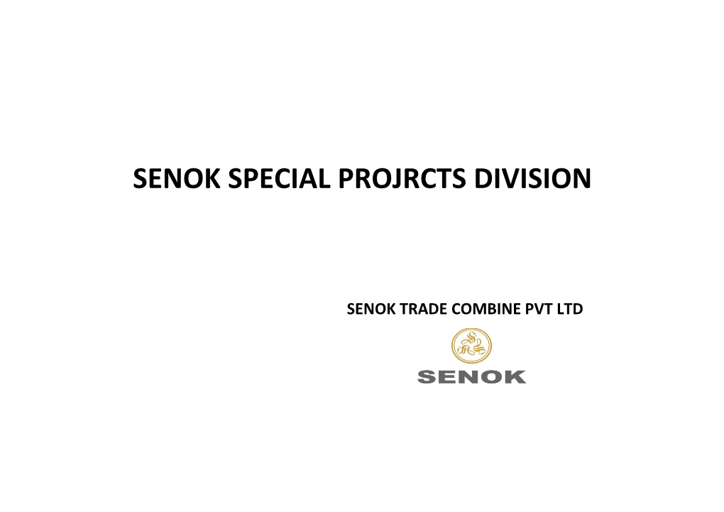 Senok Special Projrcts Division
