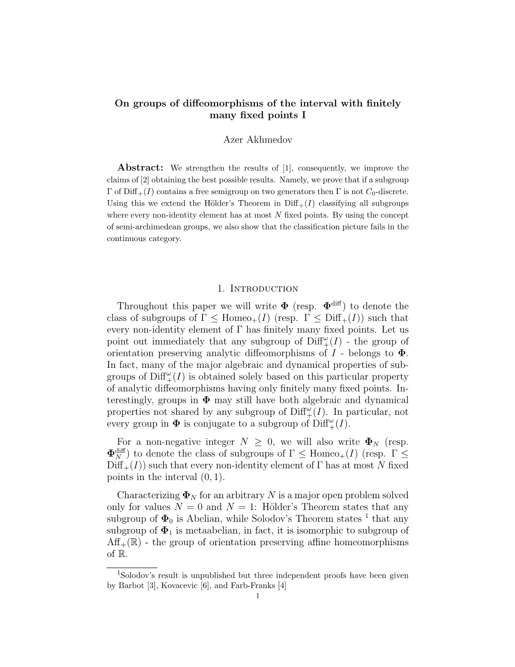 On Groups of Diffeomorphisms of the Interval with Finitely Many Fixed