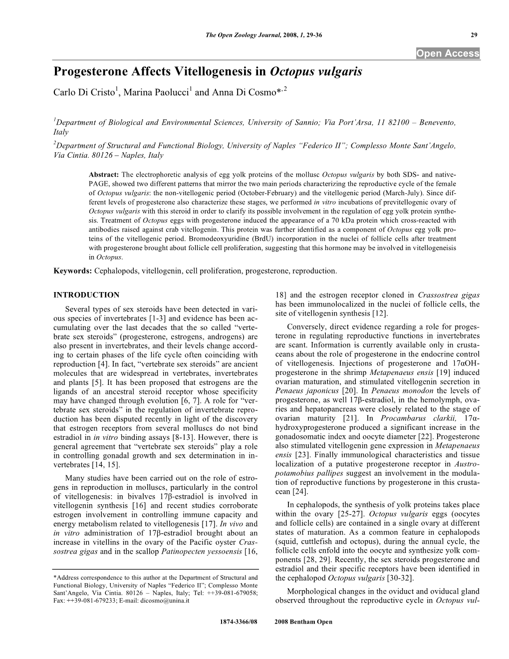 Progesterone Affects Vitellogenesis in Octopus Vulgaris Carlo Di Cristo1, Marina Paolucci1 and Anna Di Cosmo*,2