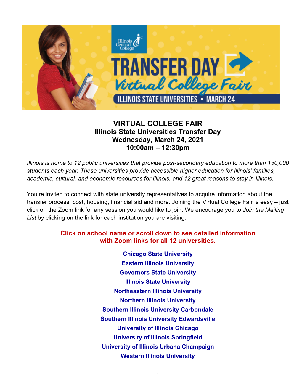 VIRTUAL COLLEGE FAIR Illinois State Universities Transfer Day Wednesday, March 24, 2021 10:00Am – 12:30Pm