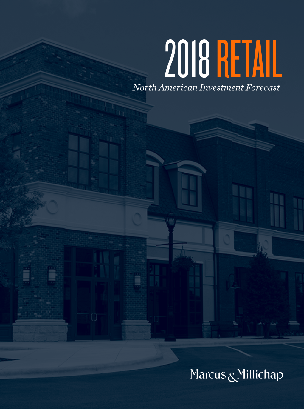 2018 North American Retail Investment Forecast
