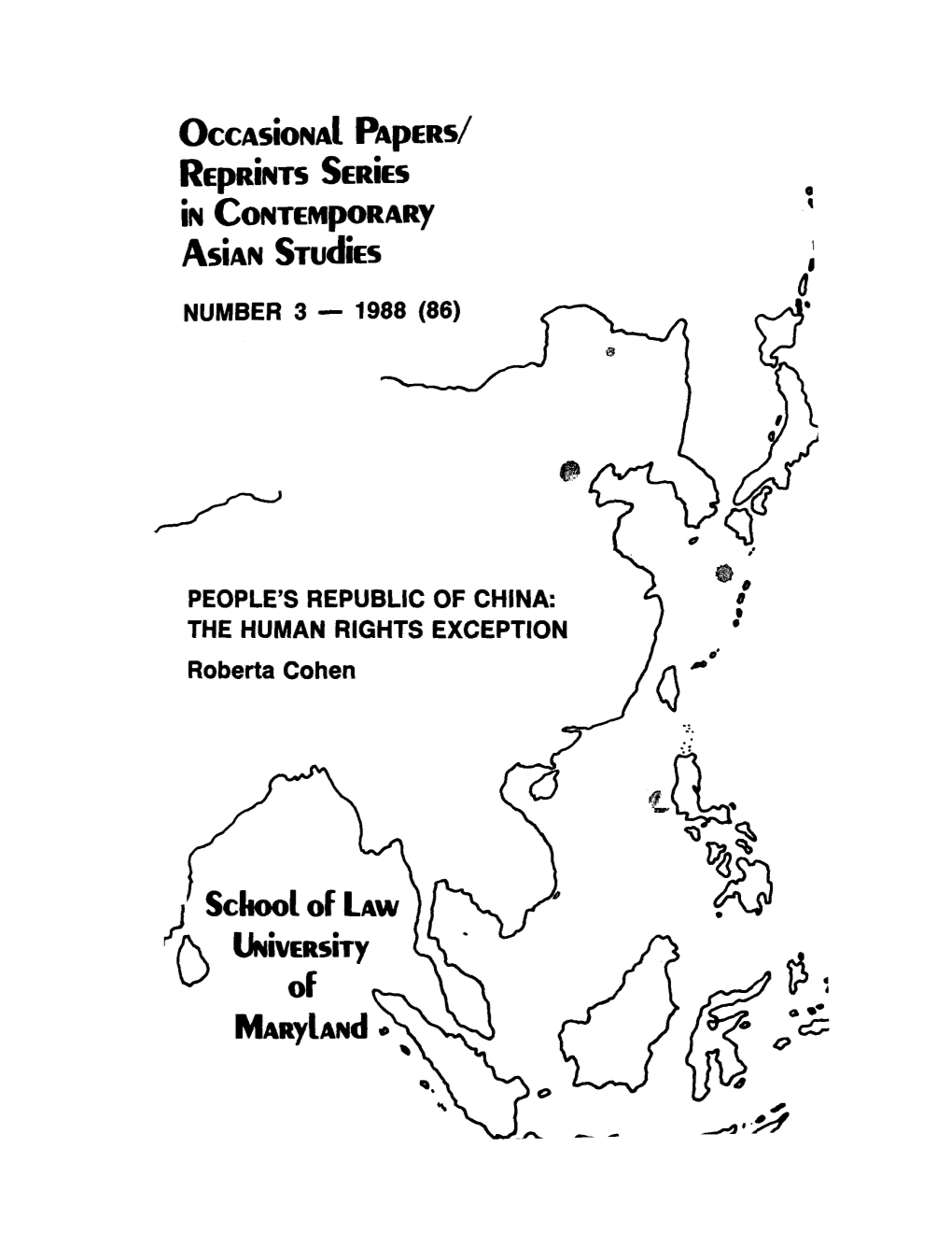 PEOPLE's REPUBLIC of CHINA: the HUMAN RIGHTS EXCEPTION ••' Roberta Cohen