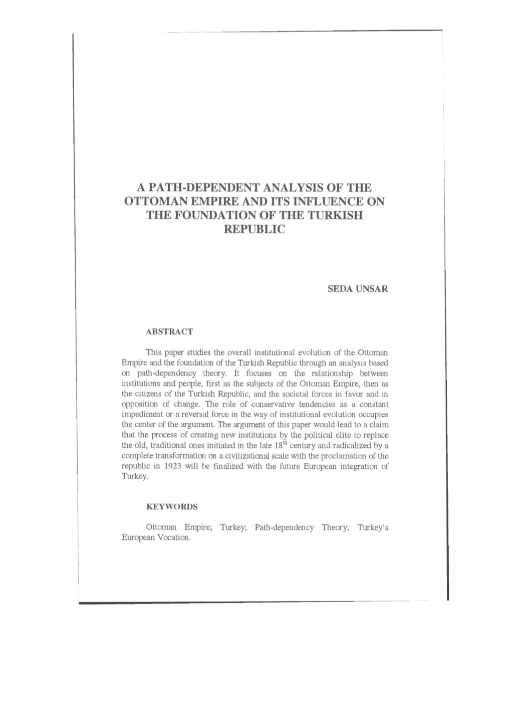 A Path-Dependent Analysis of the Ottoman Empire and Its Influence on the Foundation of the Turkish Republic