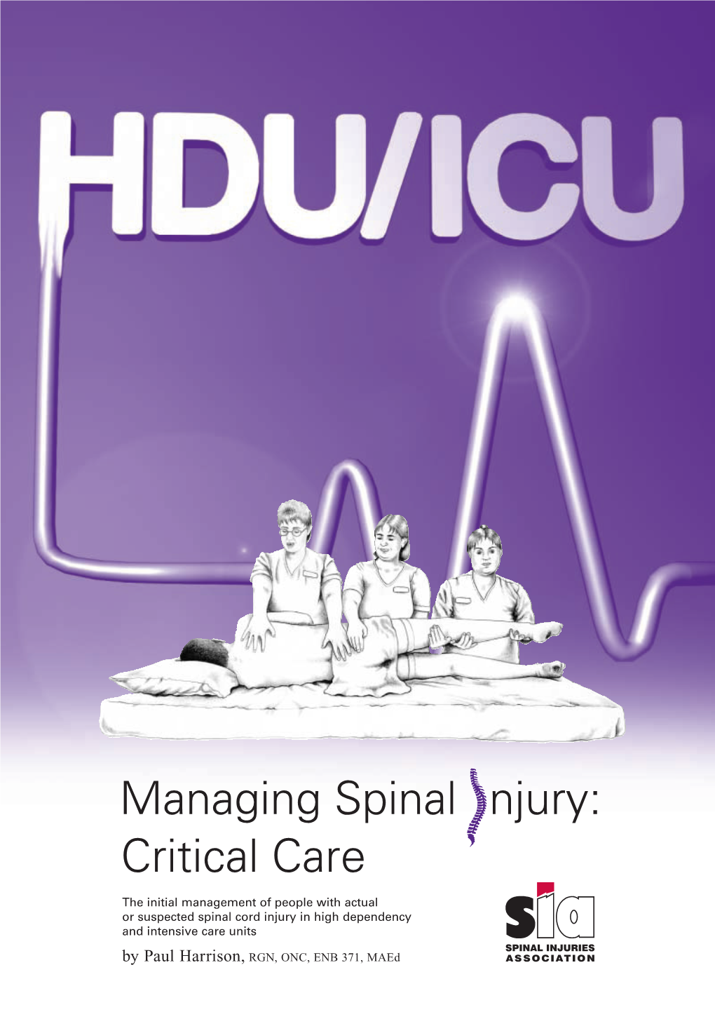 Managing Spinal Injuries in Critical Care (SIA)