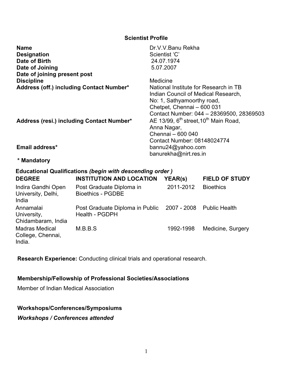 1 Scientist Profile Name Dr.Vvbanu Rekha Designation Scientist