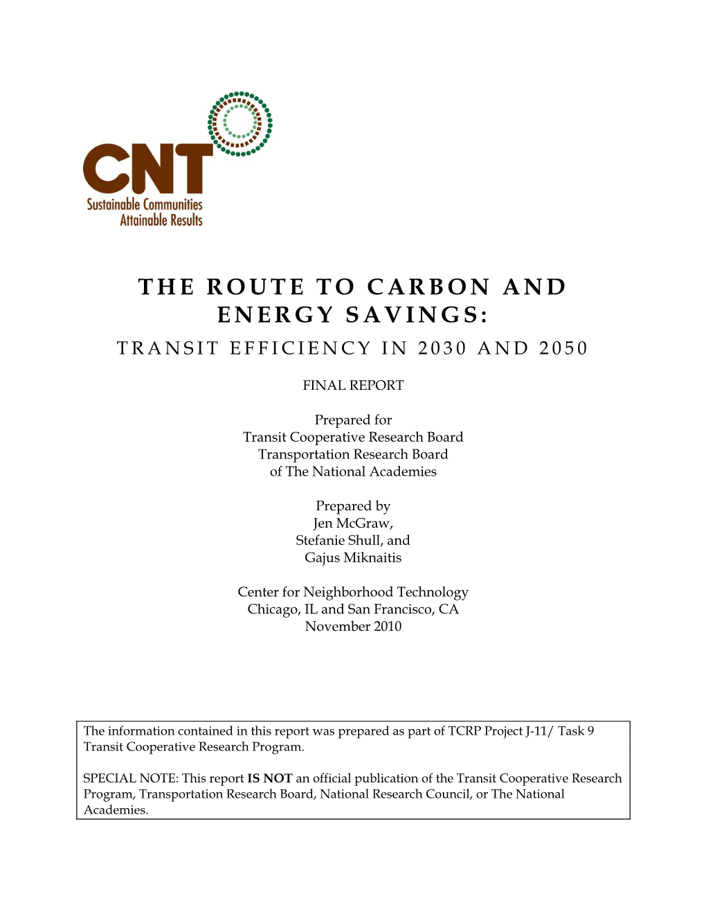 The Route to Carbon and Energy Savings: Transit Efficiency in 2030 and 2050
