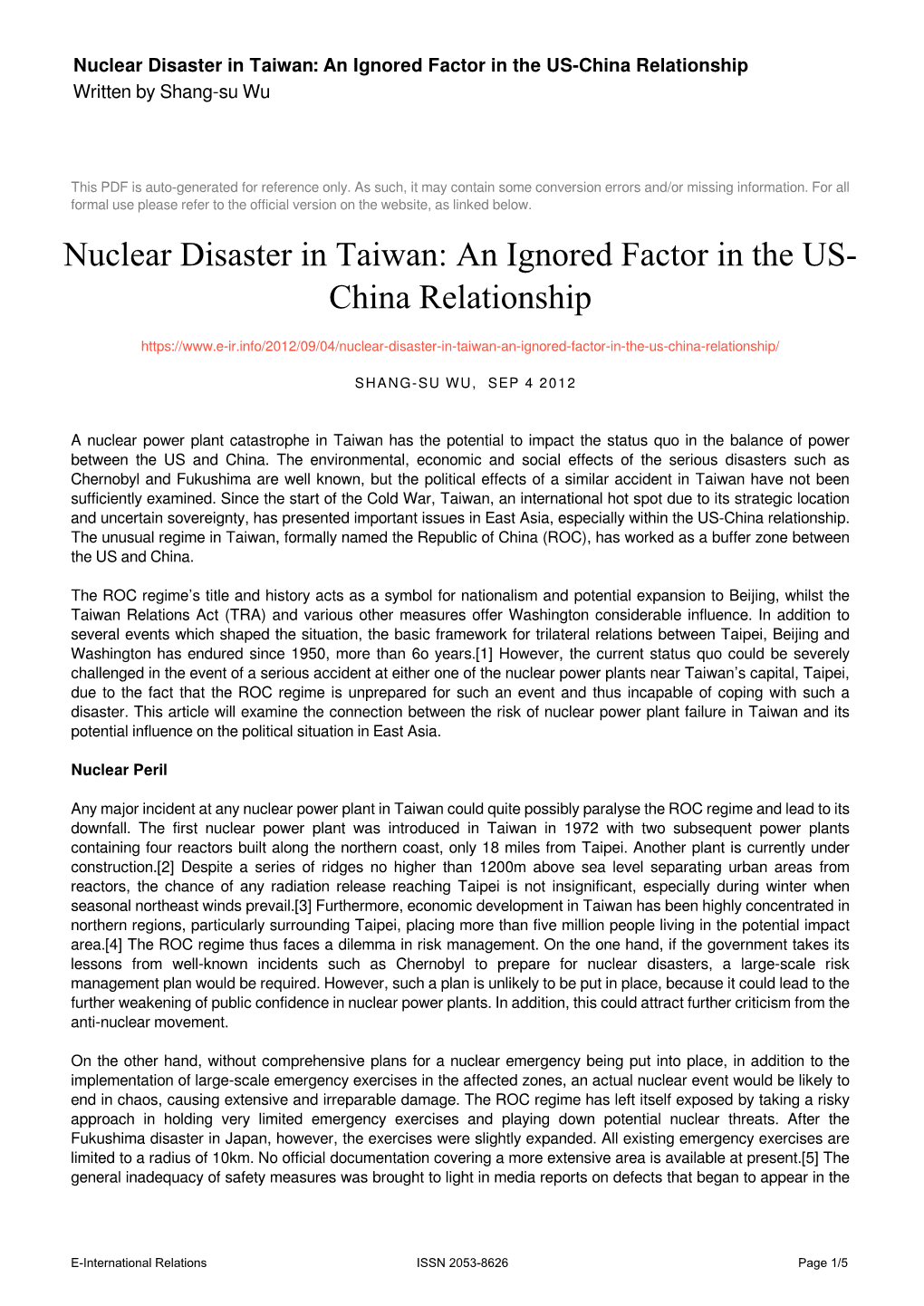 Nuclear Disaster in Taiwan: an Ignored Factor in the US-China Relationship Written by Shang-Su Wu
