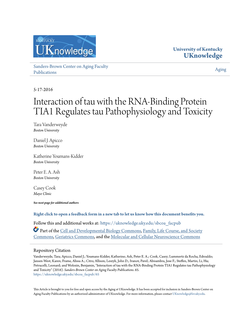 Interaction of Tau with the RNA-Binding Protein TIA1 Regulates Tau Pathophysiology and Toxicity Tara Vanderweyde Boston University
