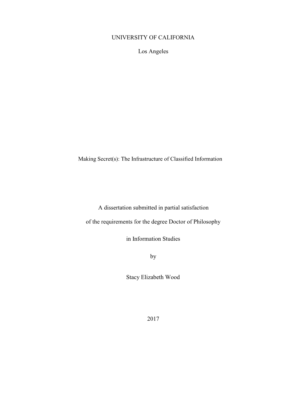 UNIVERSITY of CALIFORNIA Los Angeles a Dissertation Submitted in Partial Satisfaction of the Requirements for the Degree Doctor