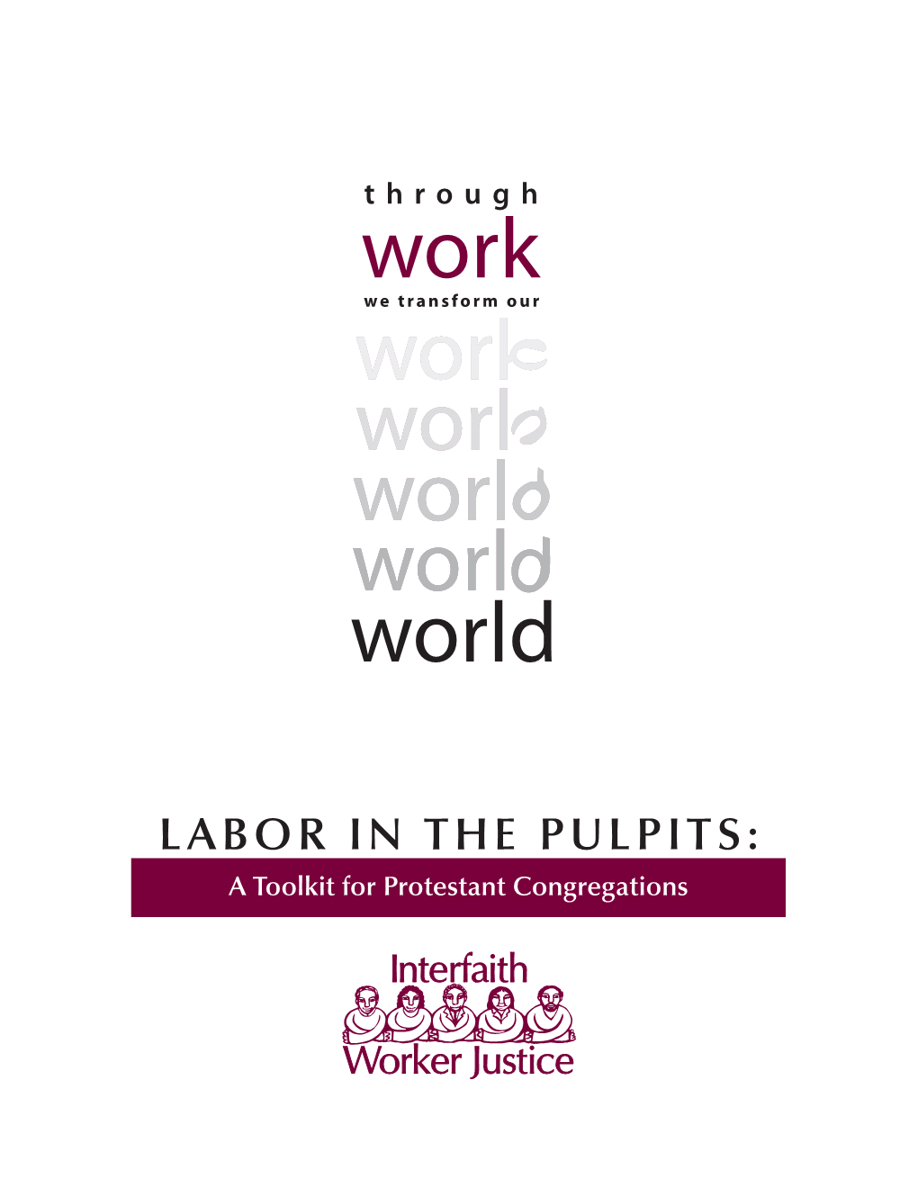 LABOR in the PULPITS: a Toolkit for Protestant Congregations