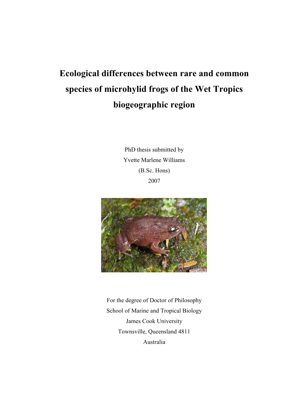 Ecological Differences Between Rare and Common Species of Microhylid Frogs of the Wet Tropics Biogeographic Region