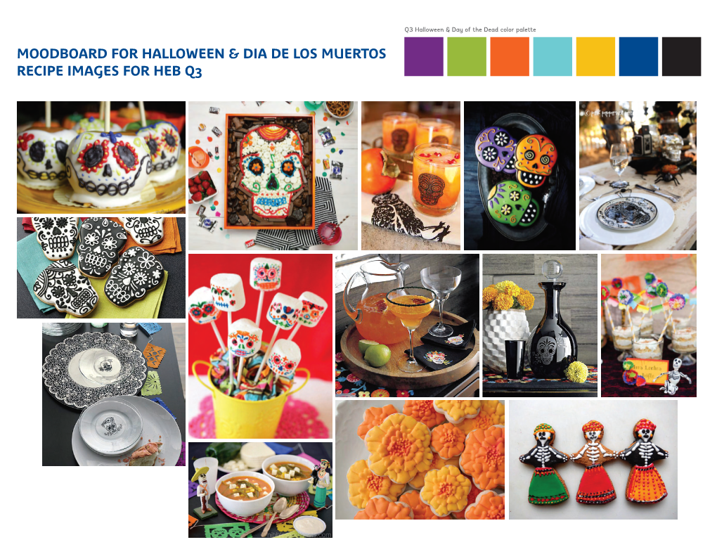 Moodboard for Halloween & Dia De Los Muertos Recipe Images for Heb Q3