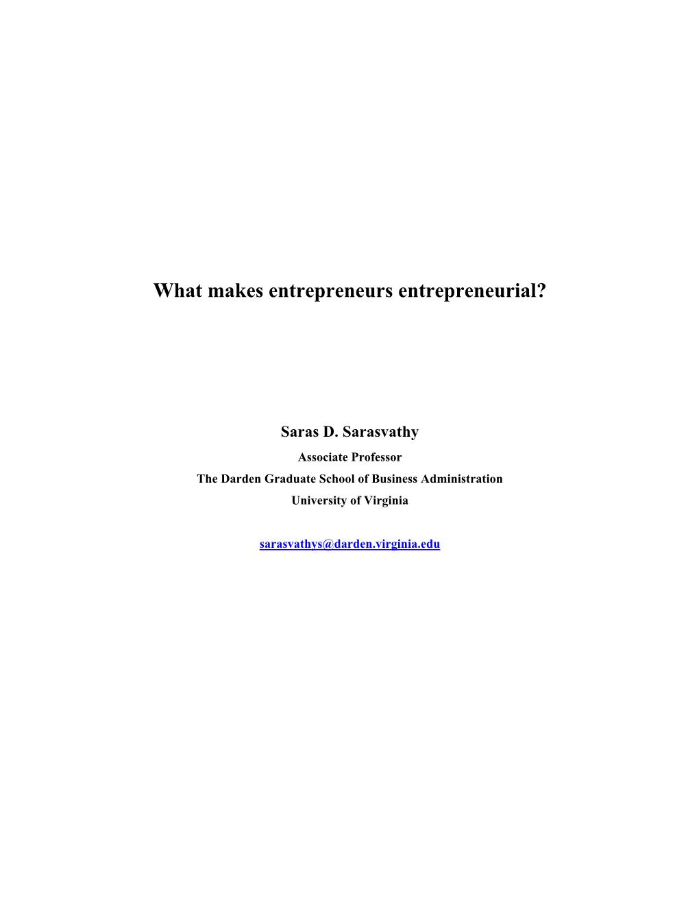 What Makes Entrepreneurs Entrepreneurial?