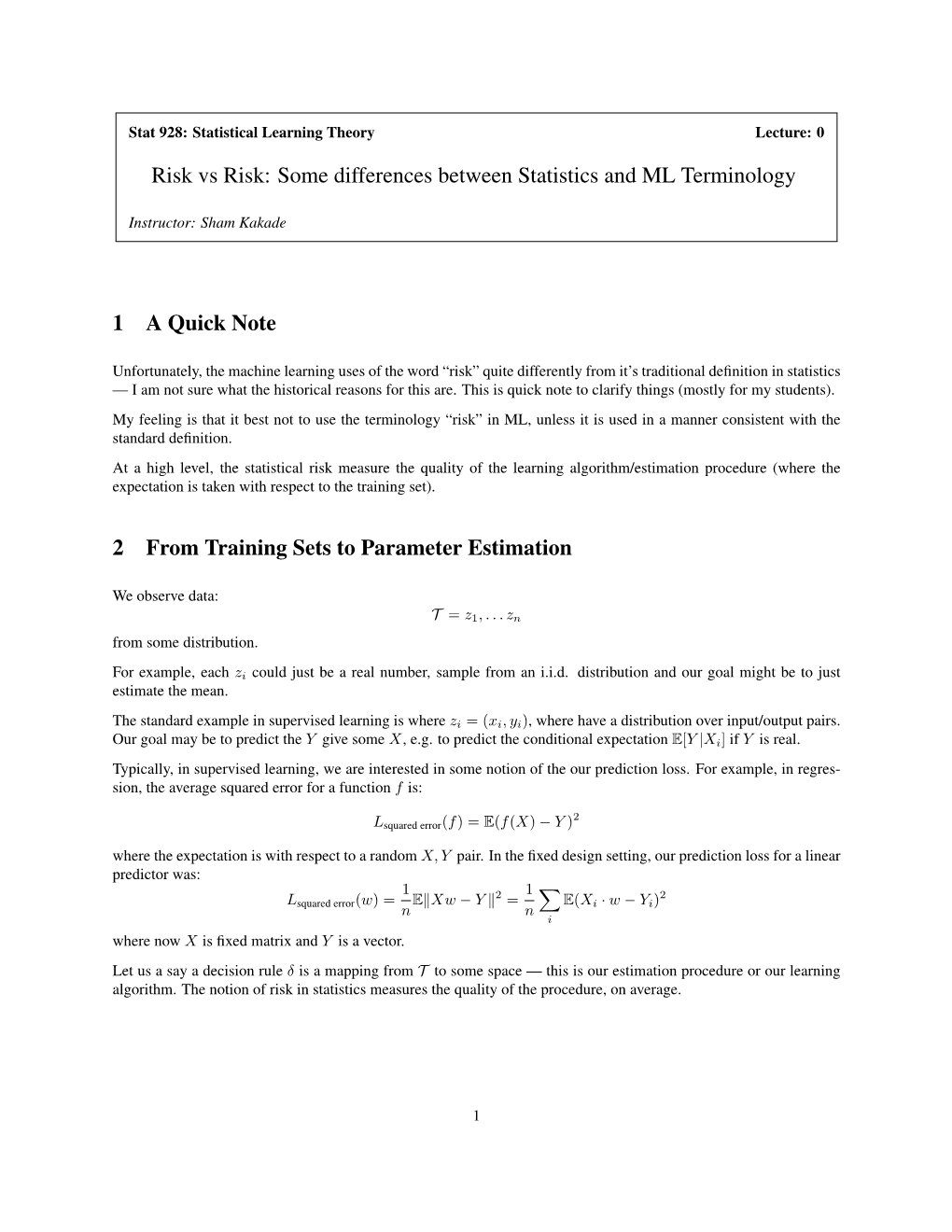 Some Differences Between Statistics and ML Terminology 1 a Quick