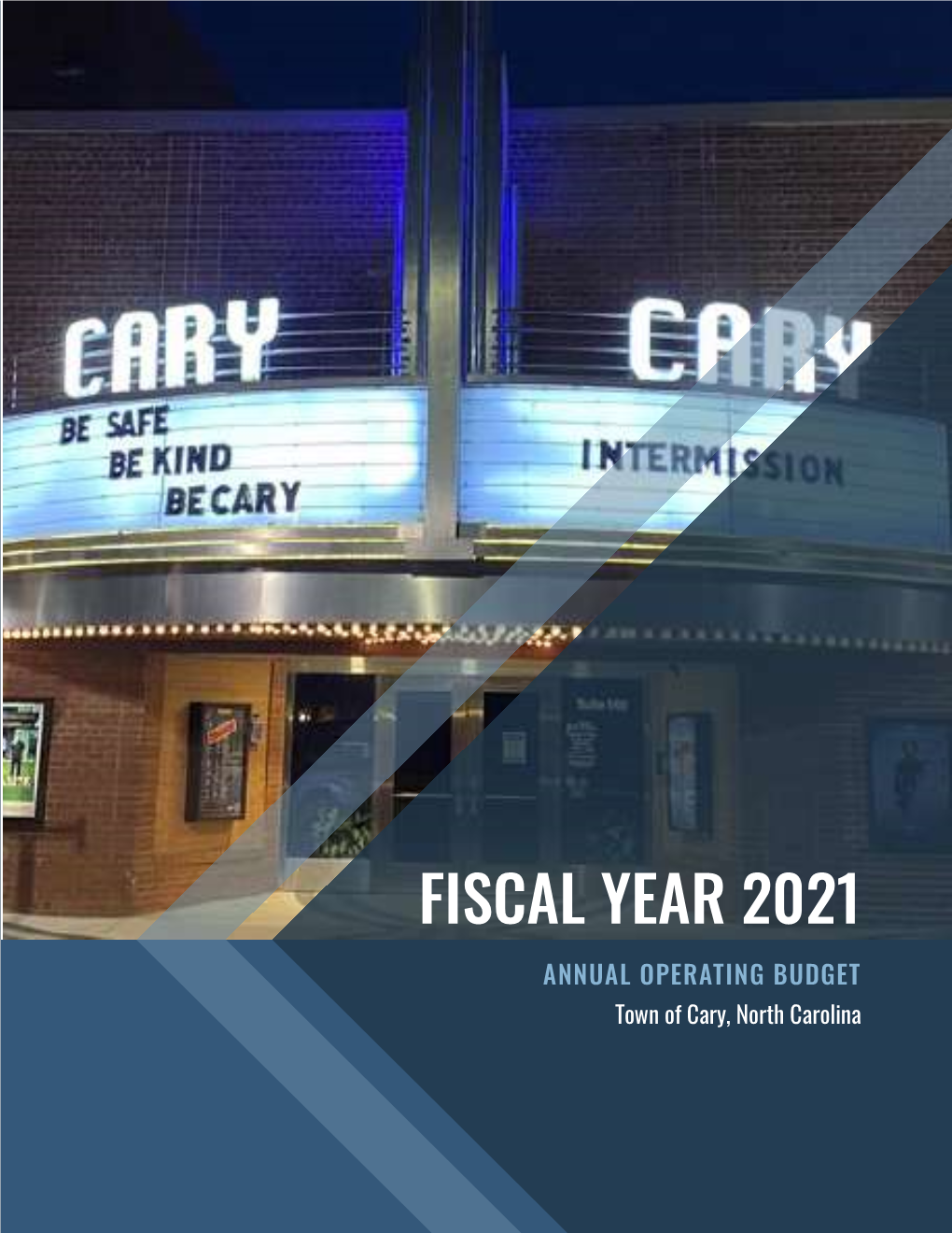 FY 2021 Annual Operating Budget TABLE of CONTENTS If Utilizing This Document in PDF Format, Click on Any Item Below to Be Taken to That Page