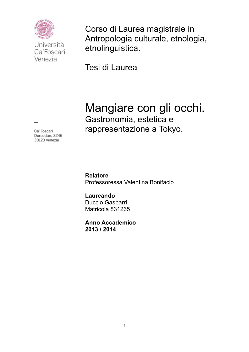 Mangiare Con Gli Occhi. Gastronomia, Estetica E Rappresentazione a Tokyo