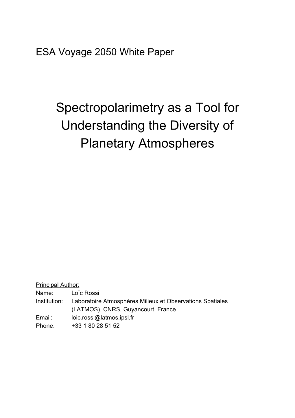 Spectropolarimetry As a Tool for Understanding the Diversity of Planetary Atmospheres