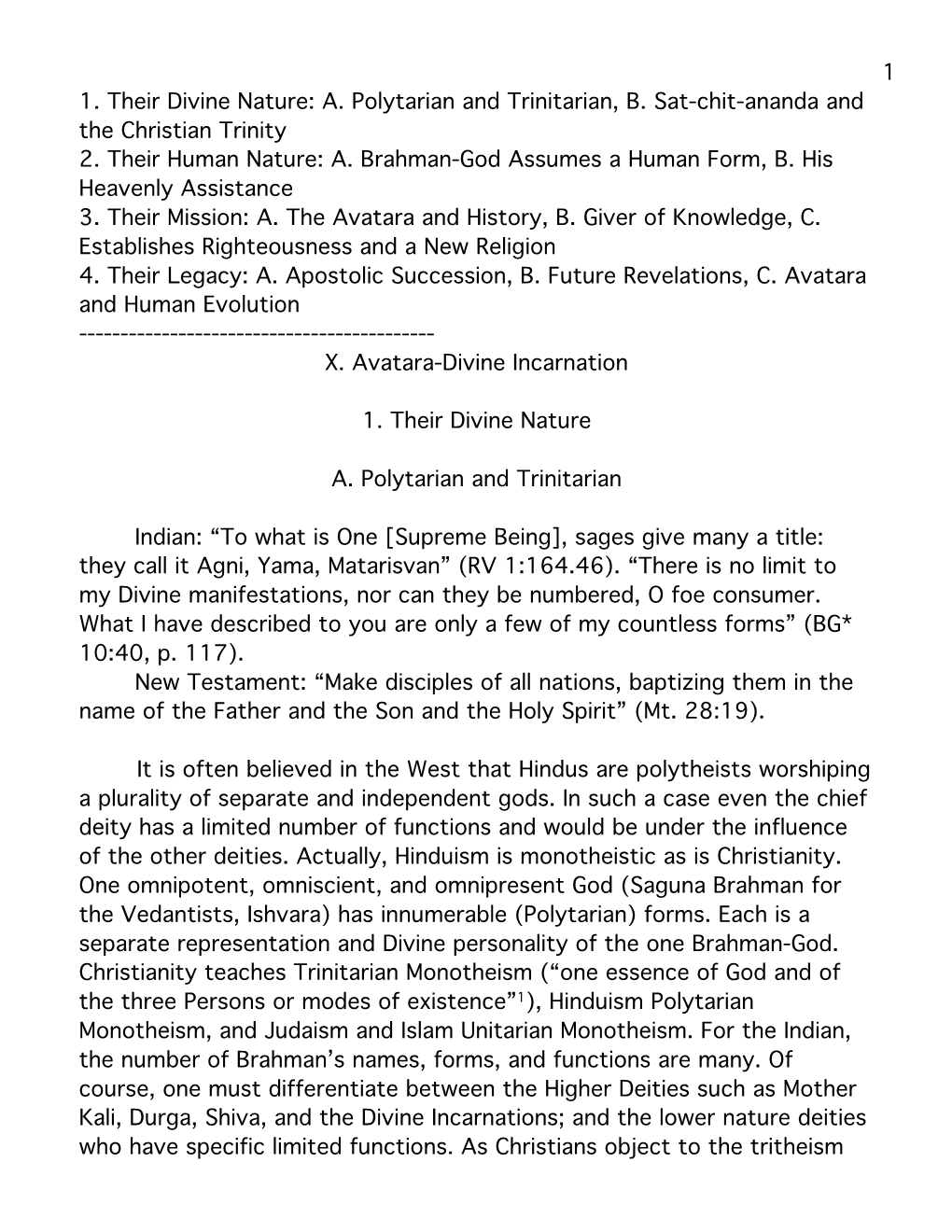 1 1. Their Divine Nature: A. Polytarian and Trinitarian, B