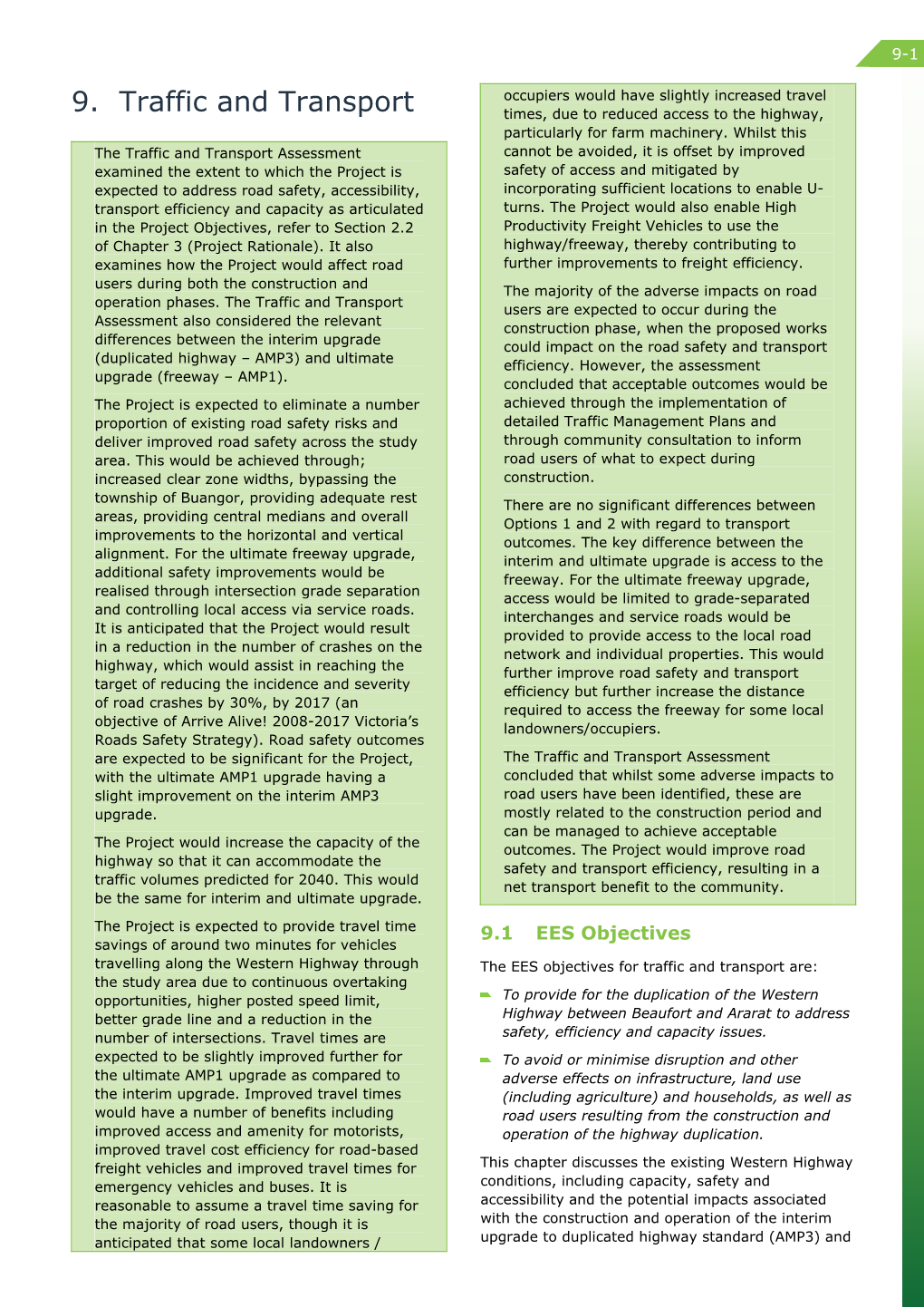 9. Traffic and Transport Times, Due to Reduced Access to the Highway, Particularly for Farm Machinery