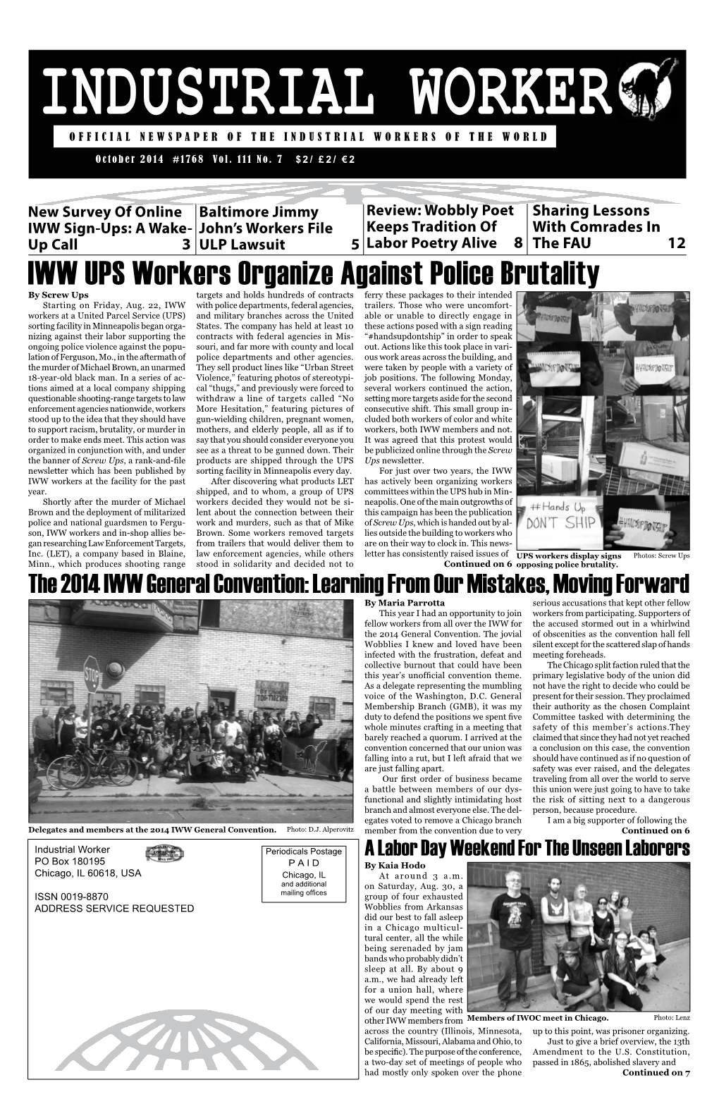 IWW UPS Workers Organize Against Police Brutality by Screw Ups Targets and Holds Hundreds of Contracts Ferry These Packages to Their Intended Starting on Friday, Aug