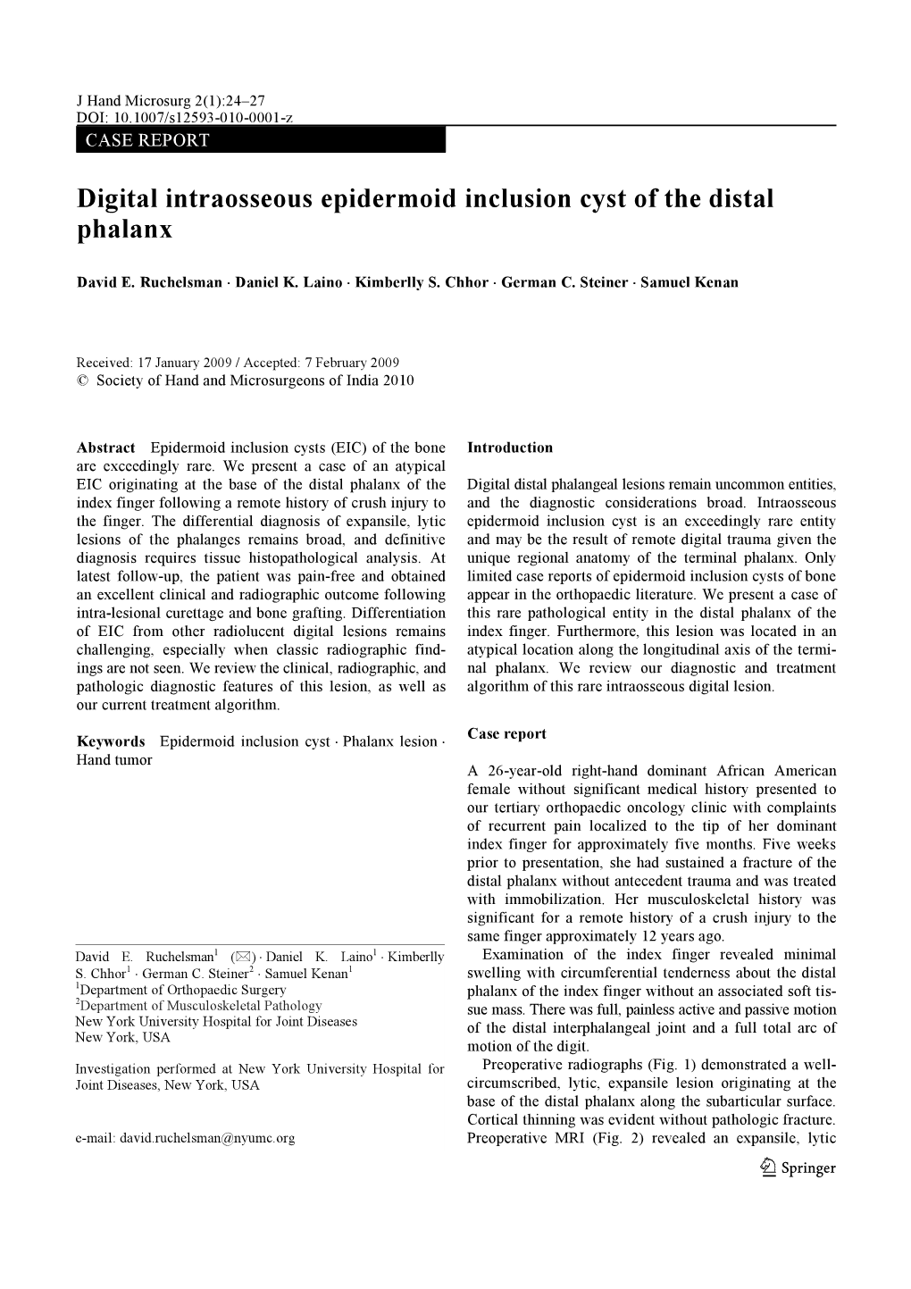 123 Digital Intraosseous Epidermoid Inclusion Cyst of the Distal Phalanx