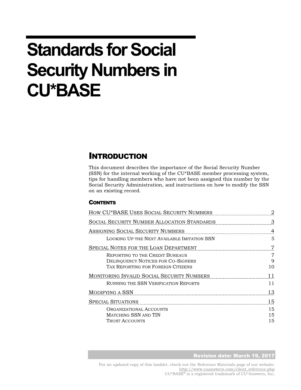 Standards for Social Security Numbers in CU*BASE