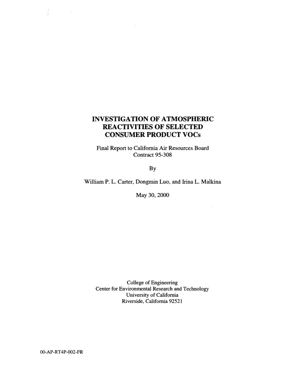 INVESTIGATION of ATMOSPHERIC REACTIVITIES of SELECTED CONSUMER PRODUCT Voes