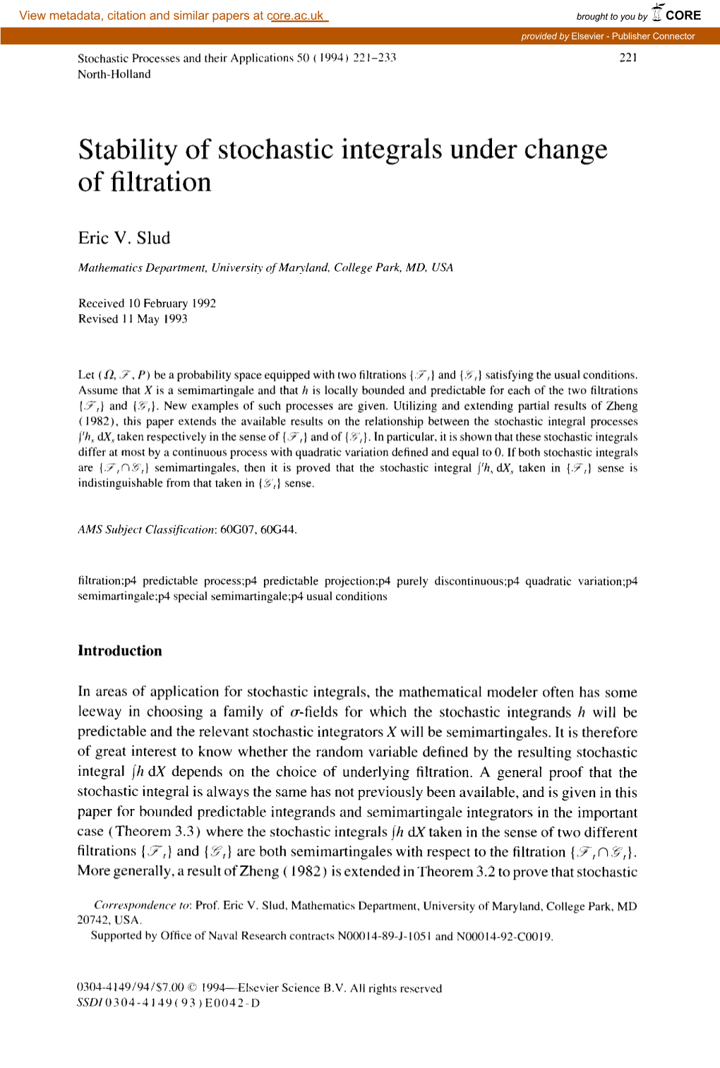 Stability of Stochastic Integrals Under Change of Filtration