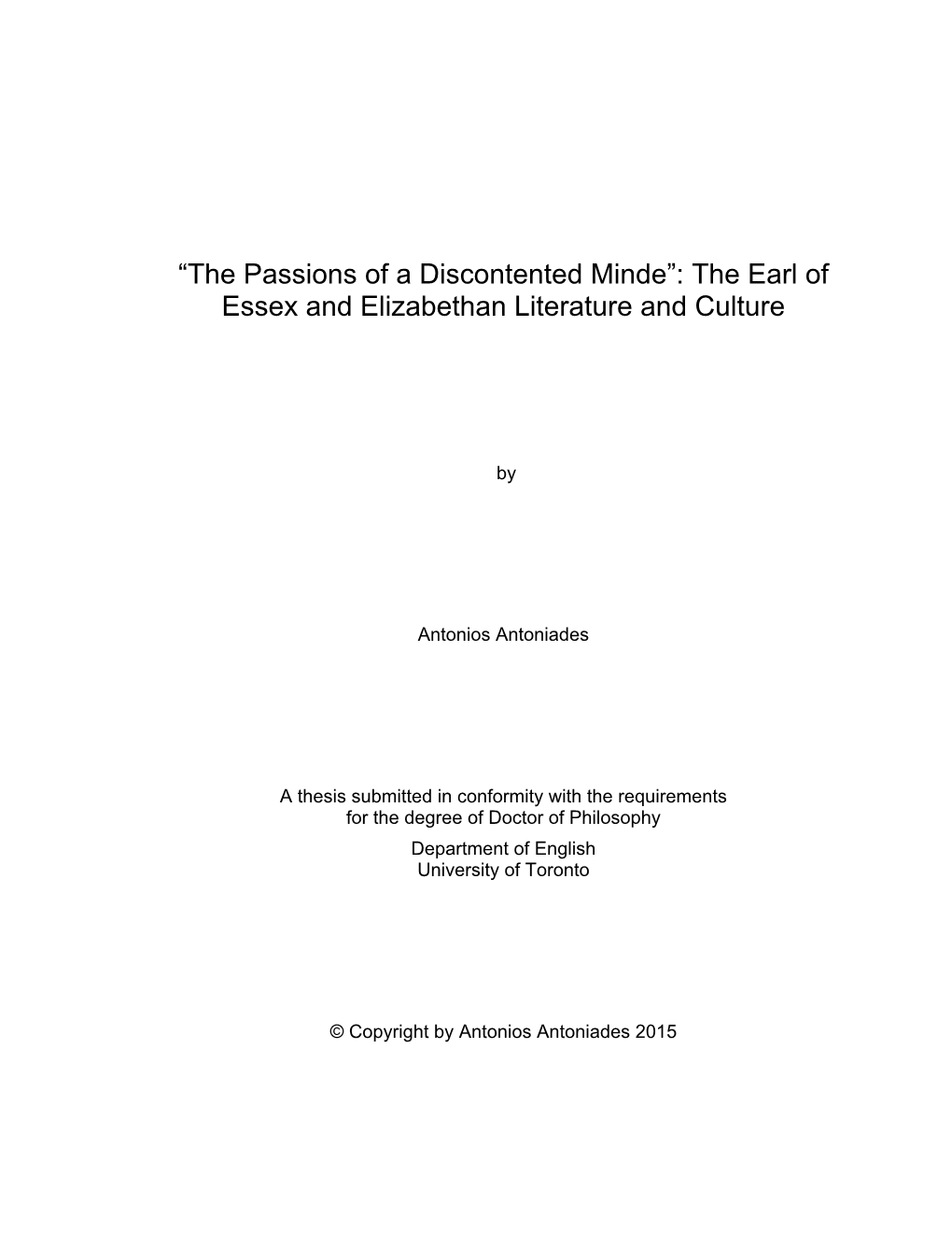 “The Passions of a Discontented Minde”: the Earl of Essex and Elizabethan Literature and Culture