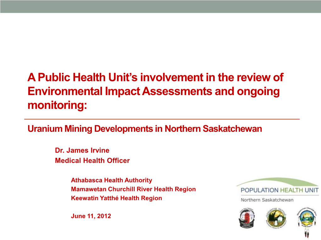 Uranium Mining Developments in Northern Saskatchewan