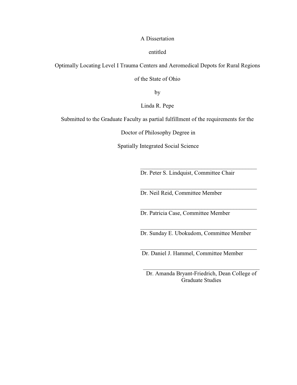 A Dissertation Entitled Optimally Locating Level I Trauma Centers