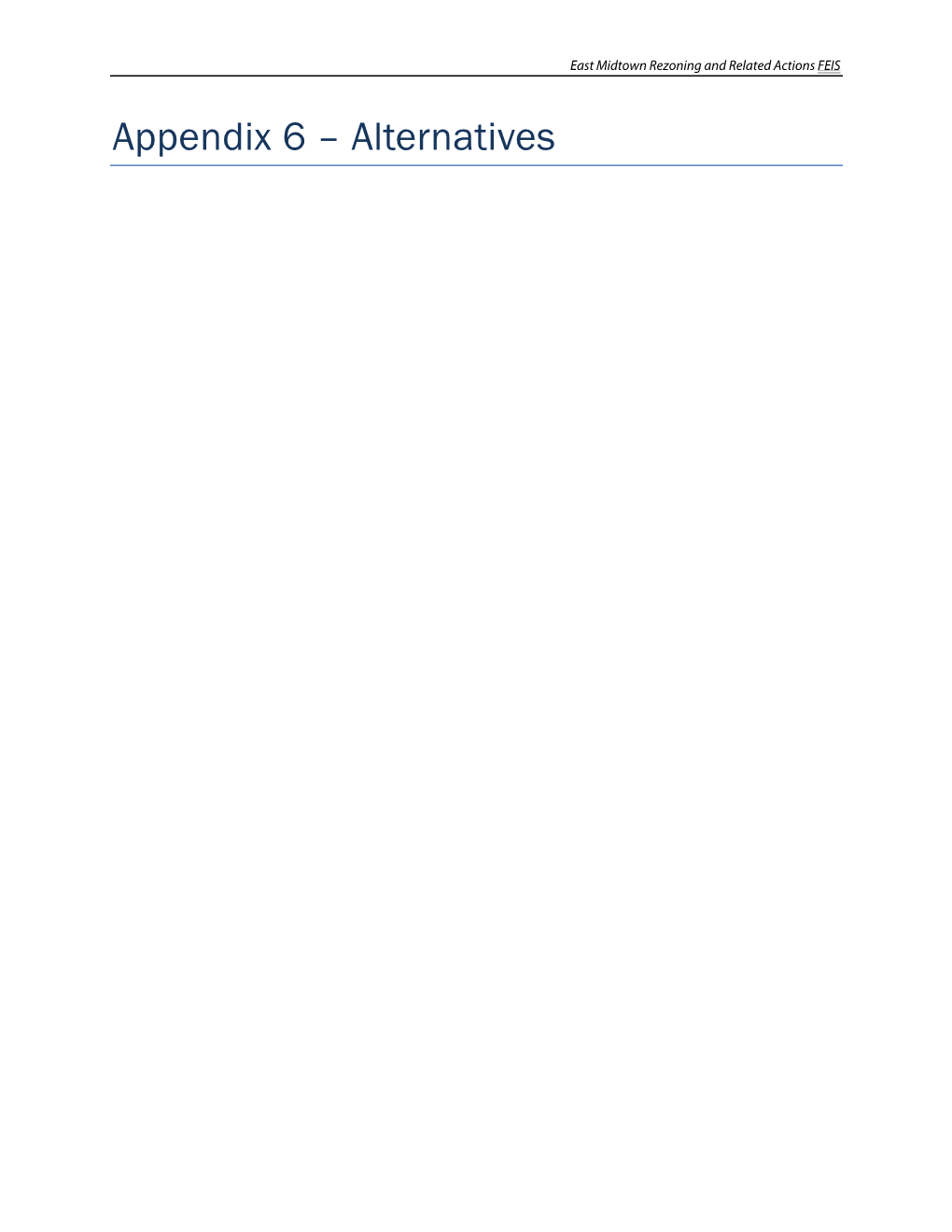 Appendix 6 – Alternatives