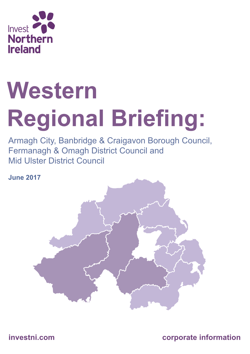 Invest NI Supported Businesses’ Performance 6 Western Economic Profile 8 Western Sector Focus 12 Western Economic Development Partners 14