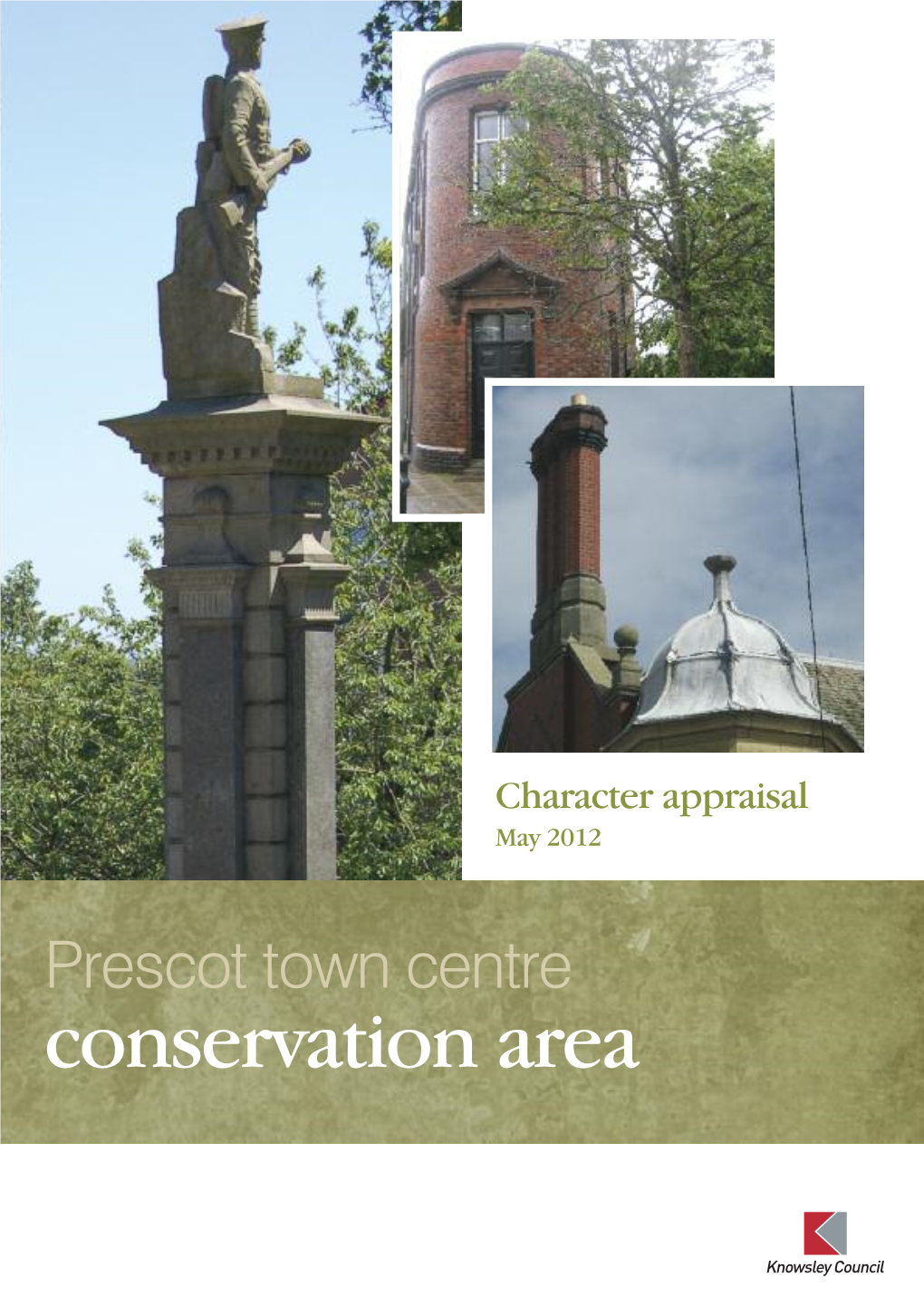 Conservation Area This Document Has Been Written in Partnership with Knowsley Metropolitan Borough Council By