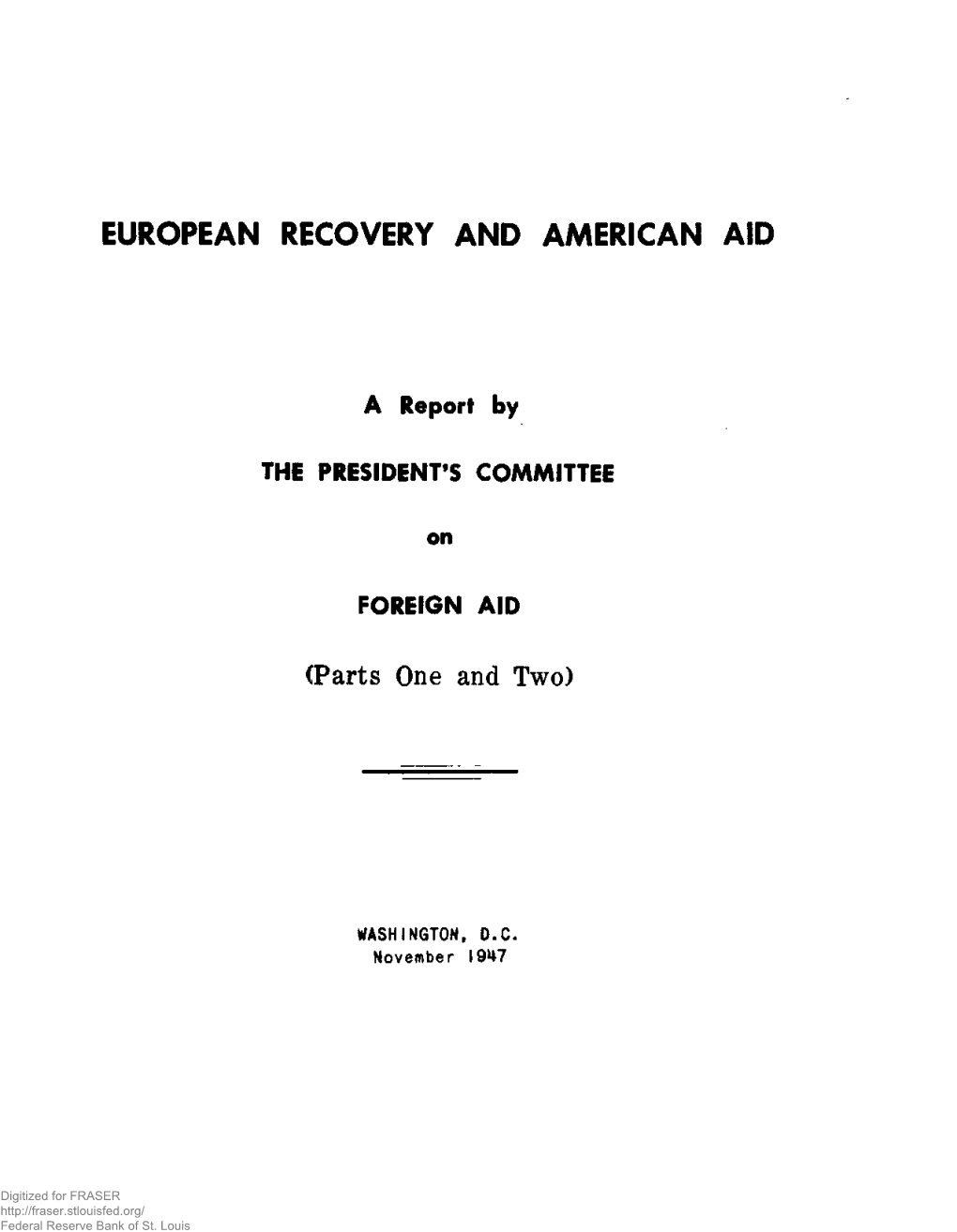 European Recovery and American Aid. November 1947