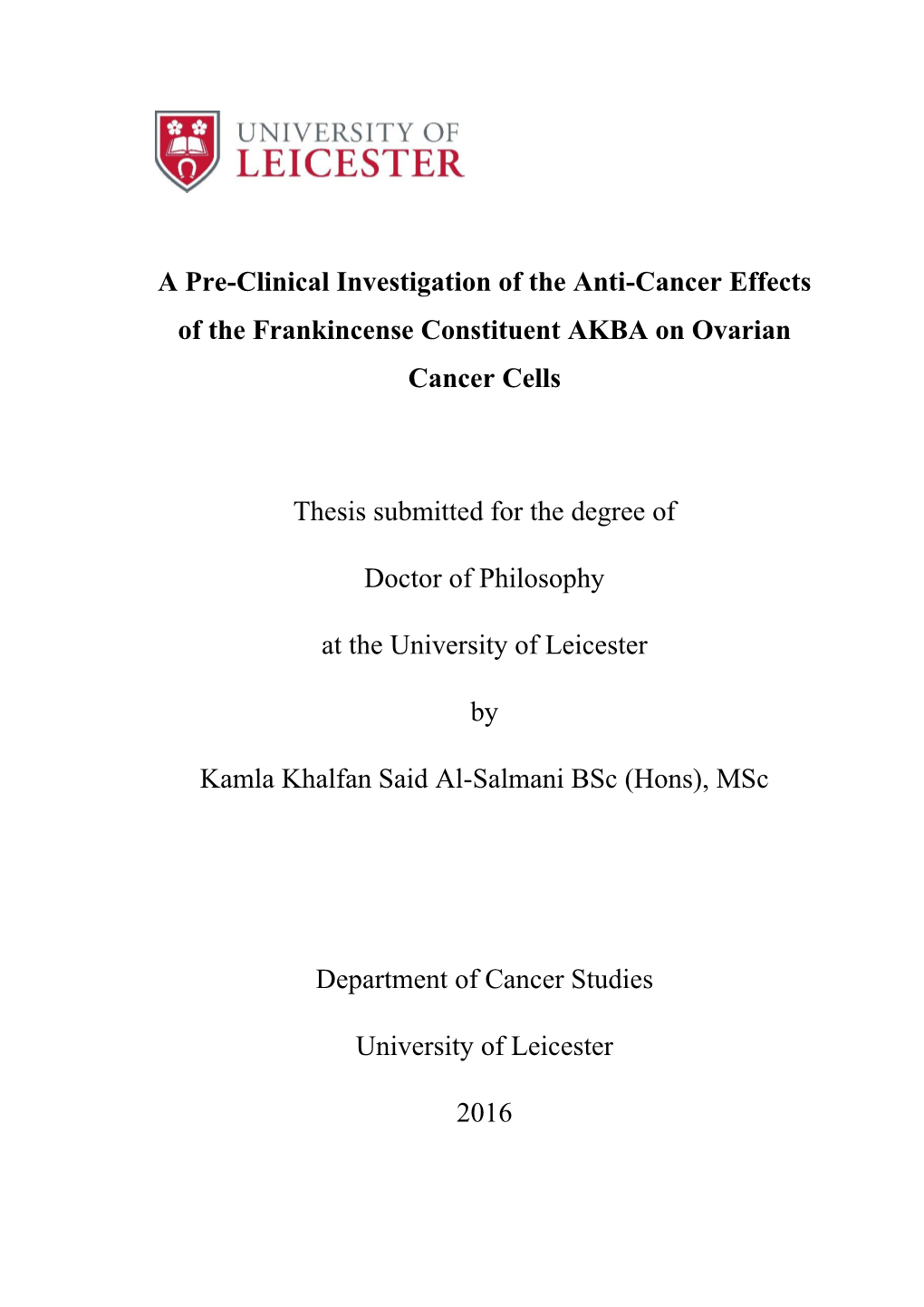 A Pre-Clinical Investigation of the Anti-Cancer Effects of the Frankincense Constituent AKBA on Ovarian Cancer Cells