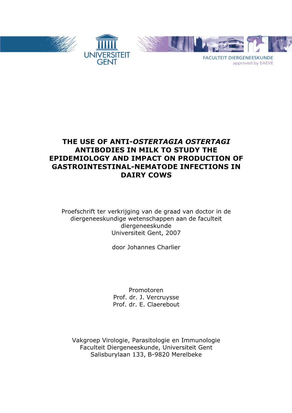 The Use of Anti-Ostertagia Ostertagi Antibodies in Milk to Study the Epidemiology and Impact on Production of Gastrointestinal-Nematode Infections in Dairy Cows