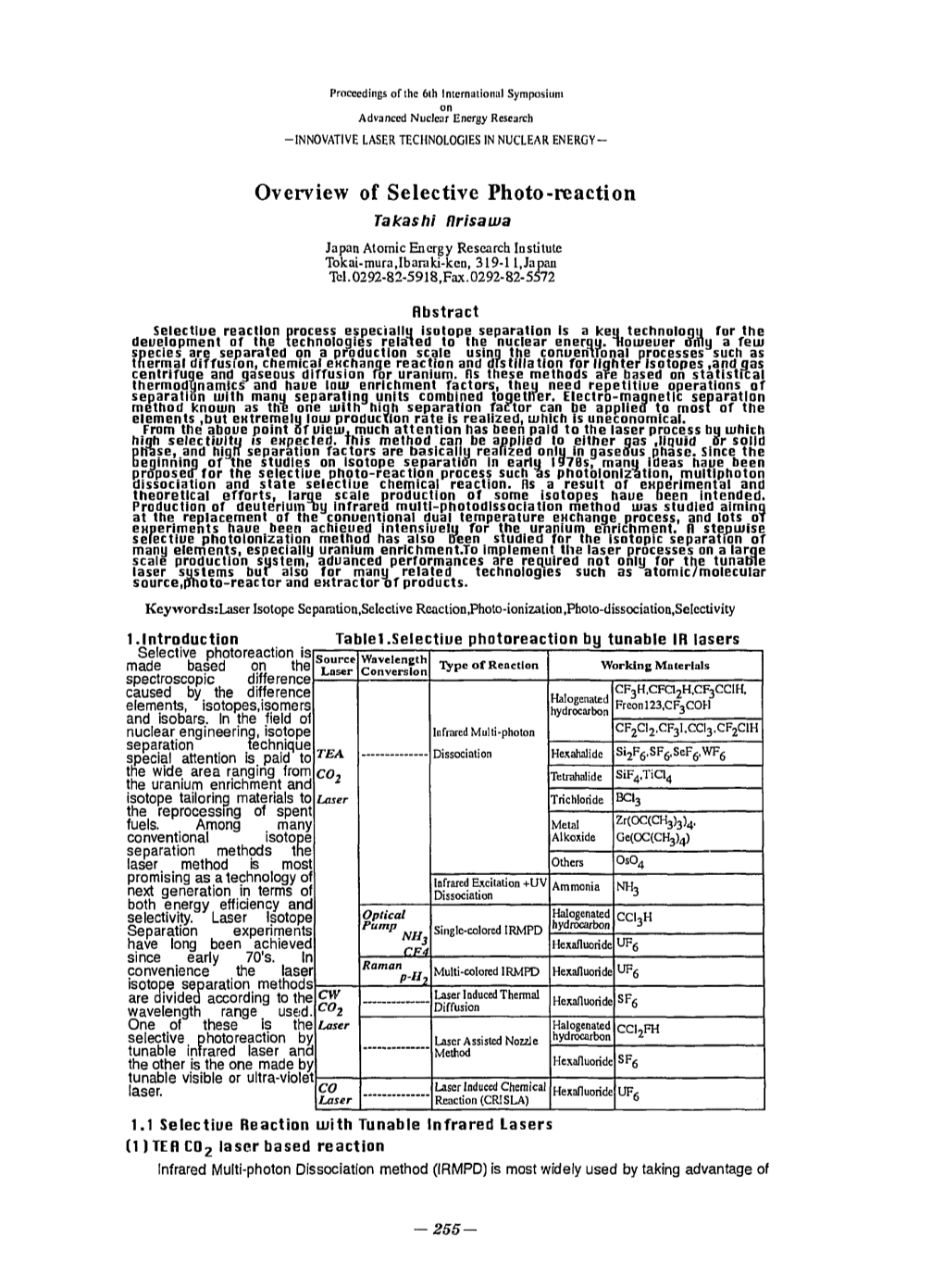 Overview of Selective Photo-Reaction Takashi Flrisaiva Japan Atomic Energy Research Institute Tokai-Mura.Ibaraki-Ken, 319-11,Japan Tel.0292-82-5918,Fax.0292-82-5572