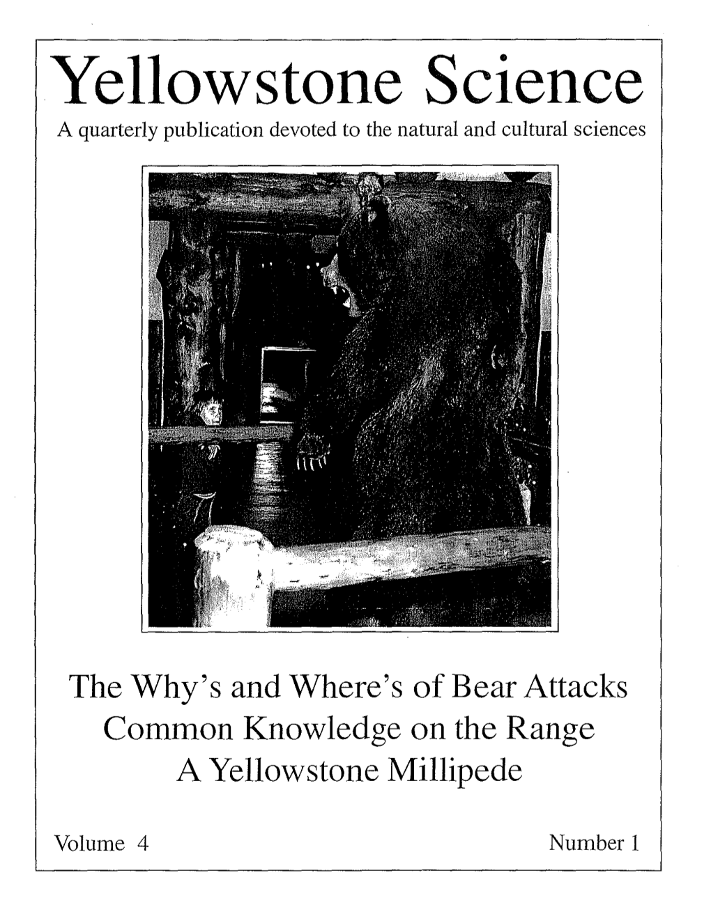 Yellowstone Science a Quarterly Publication Devoted to the Natural and Cultural Sciences