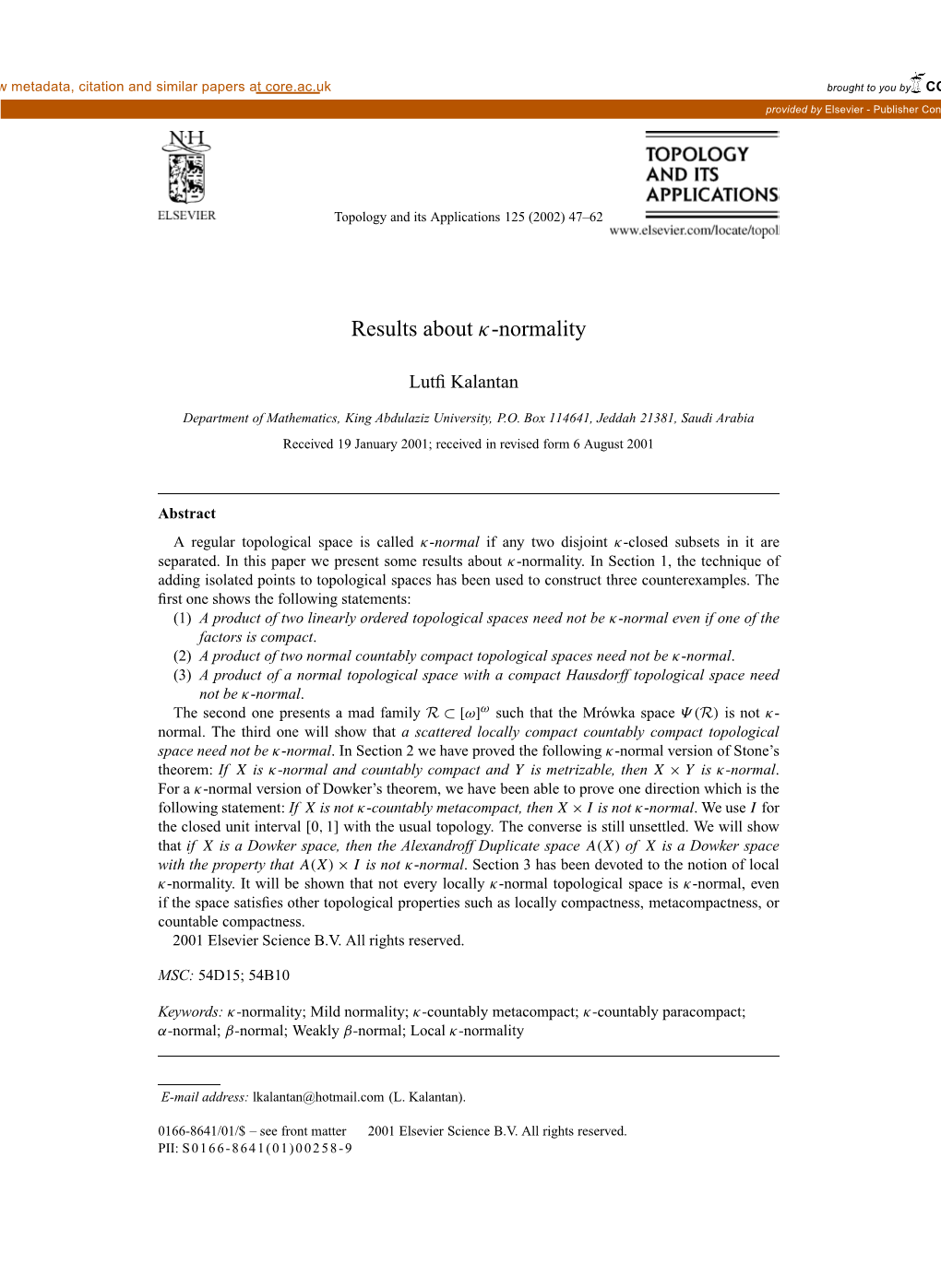 Results About Κ-Normality