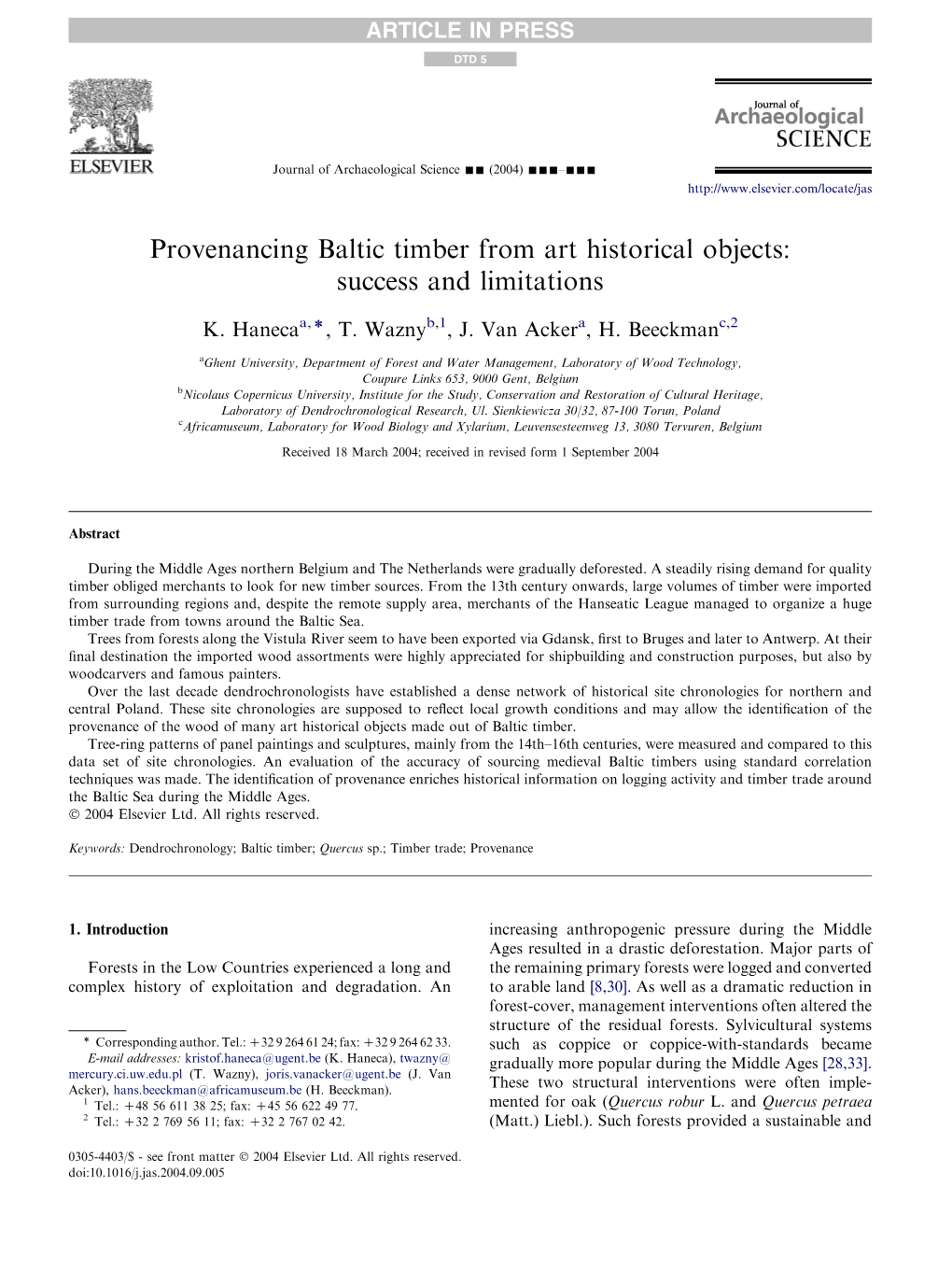 Provenancing Baltic Timber from Art Historical Objects: Success and Limitations ) K