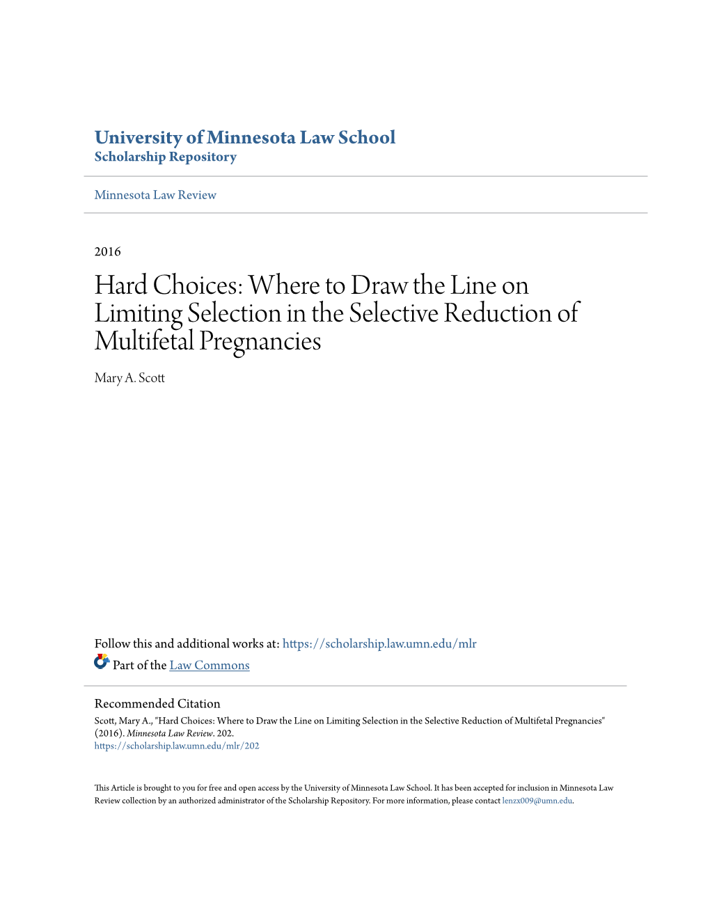 Hard Choices: Where to Draw the Line on Limiting Selection in the Selective Reduction of Multifetal Pregnancies Mary A