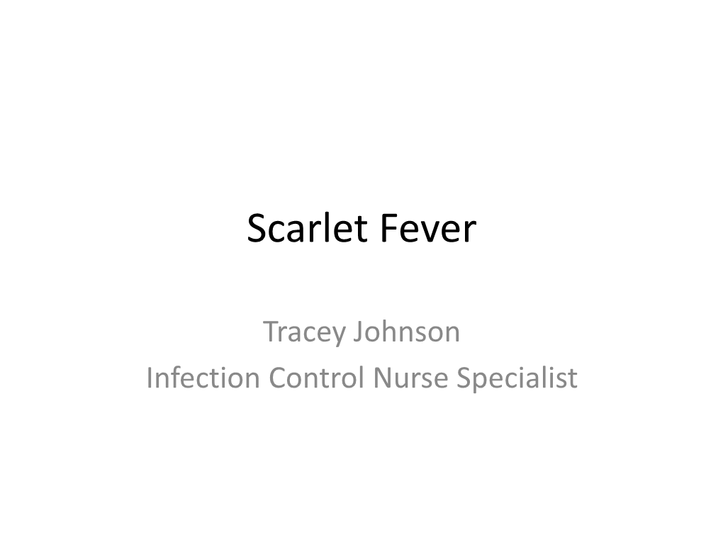 Scarlet Fever