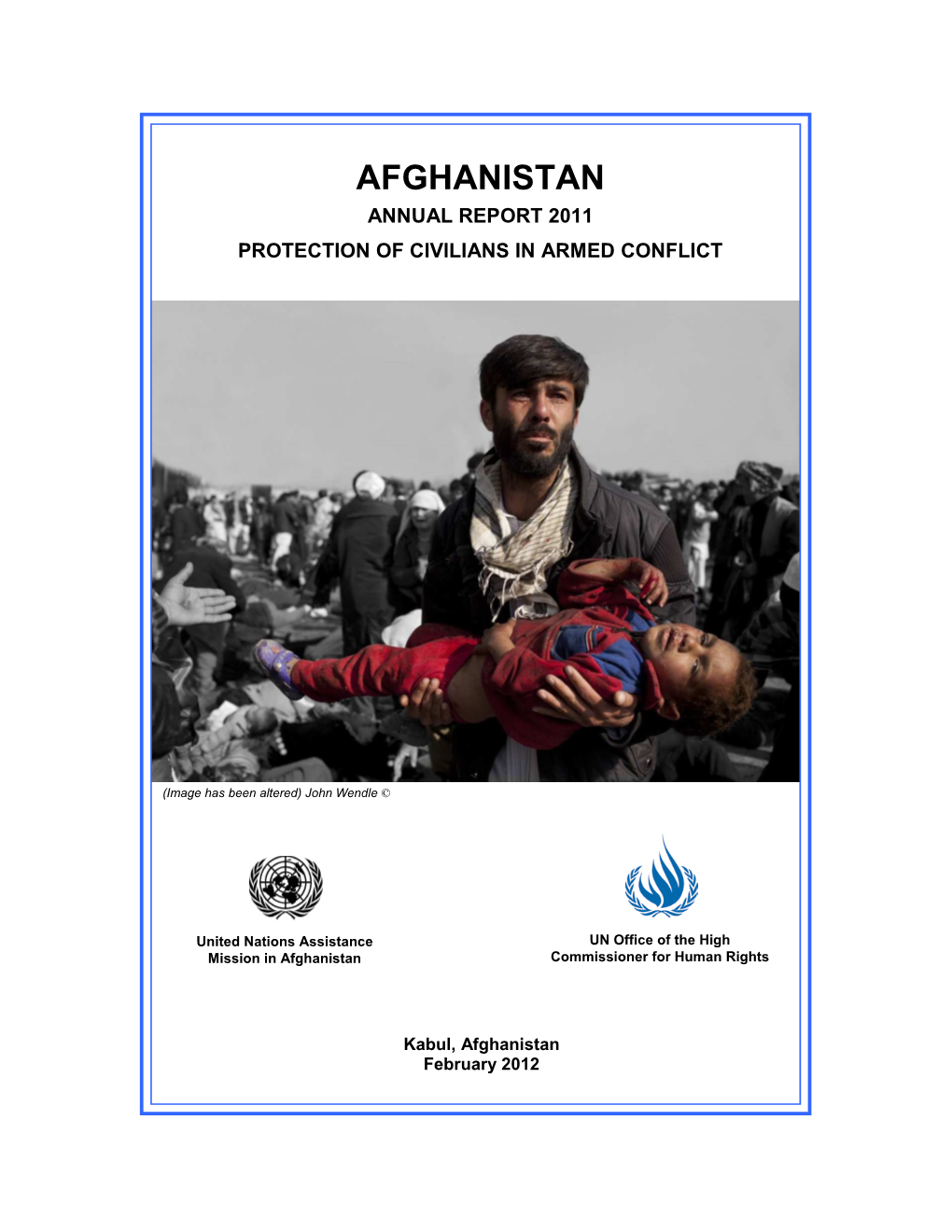 Afghanistan Annual Report on Protection of Civilians in Armed Conflict, 2011