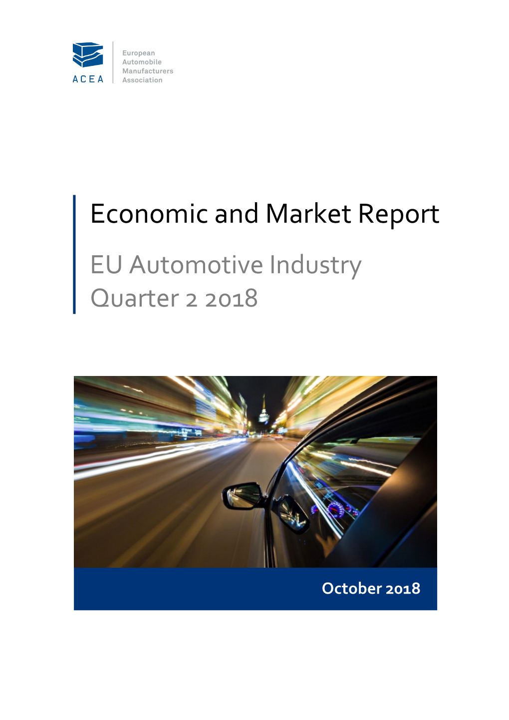 Economic and Market Report EU Automotive Industry Quarter 2 2018